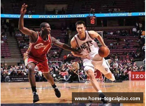 tcg彩票官方网站易建联在NBA的职业生涯：成就、挑战与转折